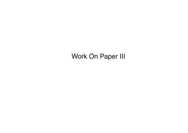 Work On Paper III