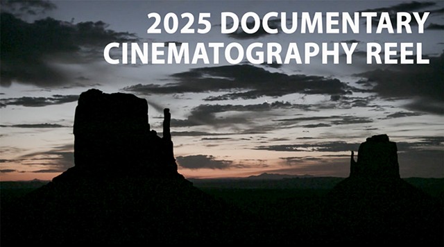 Director of Photography: Documentary