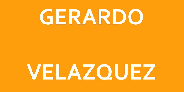 GERARDO VELAZQUEZ