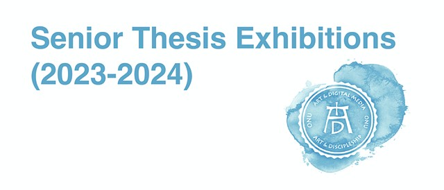 Thesis Exhibitions (2023-2024)