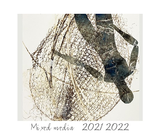 Mixed media 2021-2022