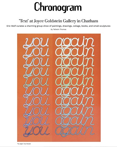 Text" at Joyce Goldstein Gallery in Chatham reviewed by Taliesin Thomas