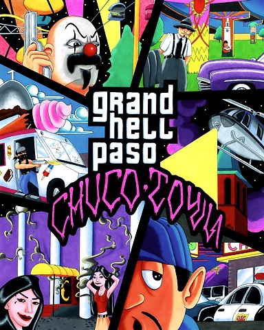 Grand Hell Paso: Chuco Town