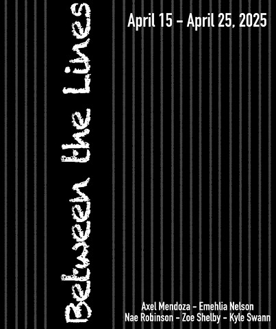 Between The Lines-Senior Capstone Exhibition I