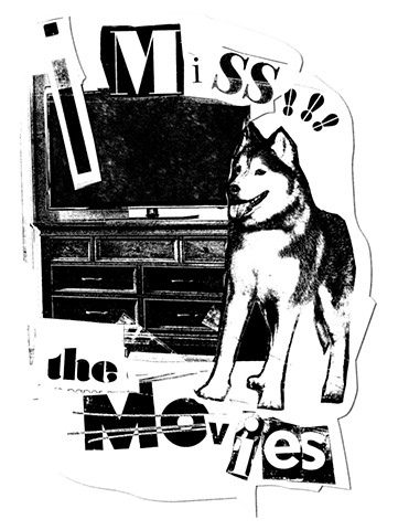 "I Miss the Movies" (Black)