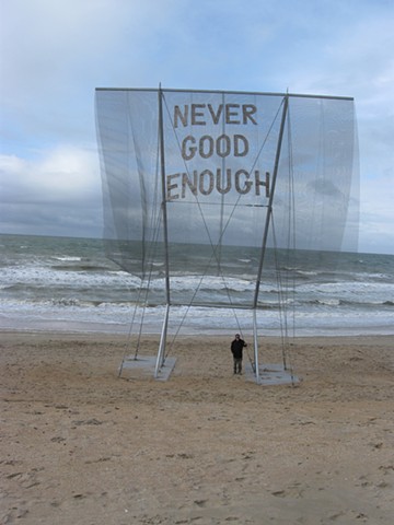 Never Good Enough