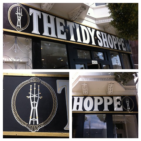 Store front signage for The Tidy Shoppe