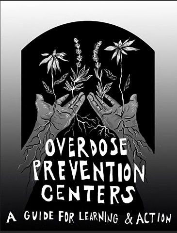 OVERDOSE PREVENTION CENTER STUDY GUIDE

