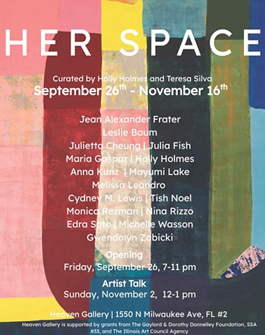 Her Space opens September 26th 2025 at Heaven Gallery