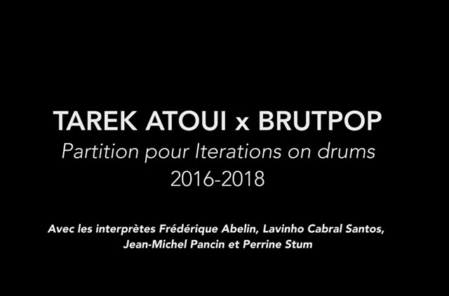 w/ tarek atoui & antoine capet, score for iteration on drums