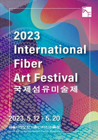 International Fiber Arts Festival: Seoul South Korea