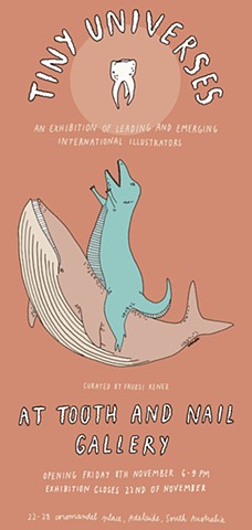 Poster for the international illustrators exhibition 'Tiny Universes' I curated at Tooth and Nail Gallery 2012