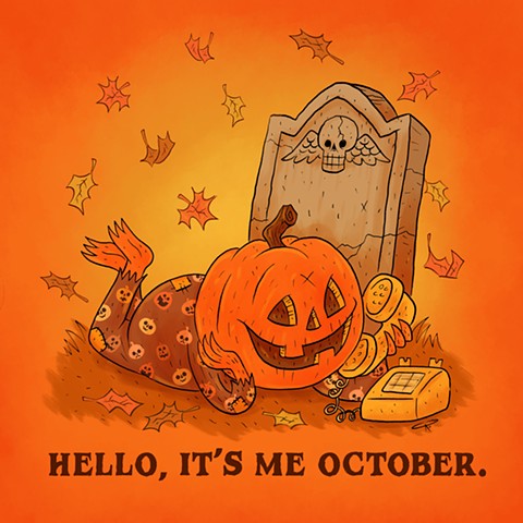 Hello, It's Me October