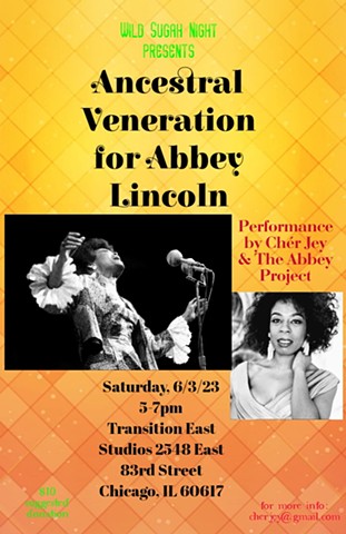 Wild Sugah Night presents Ancestral Veneration for Abbey Lincoln