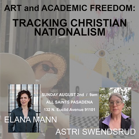 August 2026:
ART and ACADEMIC FREEDOM:
TRACKING CHRISTIAN NATIONALISM