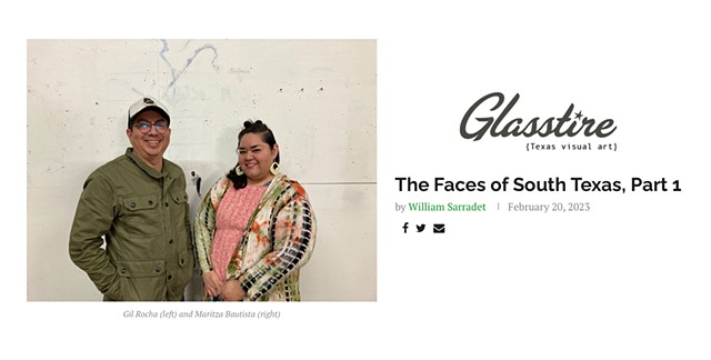 Feature in The Faces of South Texas, Part 1 on Glasstire