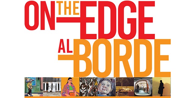 On the Edge, Al Borde Opens at Laredo College