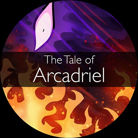 The Tale of Arcadriel