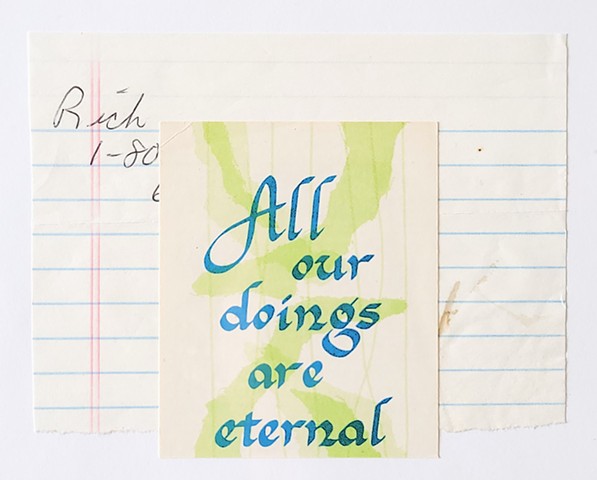 Untitled (All our doings are eternal)