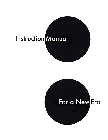 Instruction Manual For a New Era
