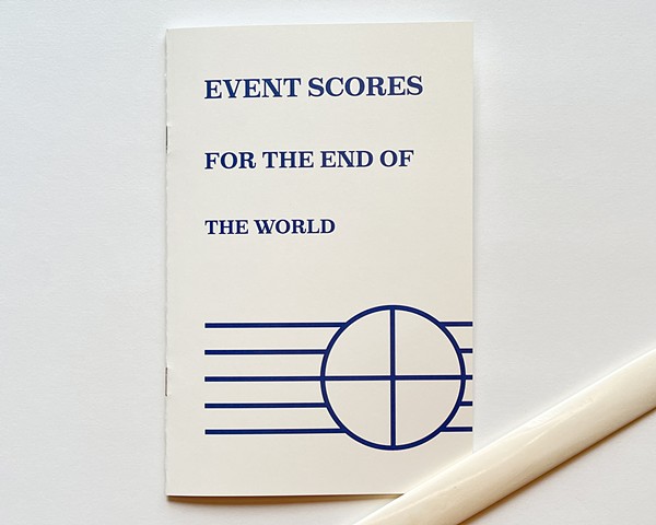 Event Scores For the End of the World