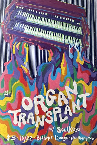 gig poster for Organ Transplant