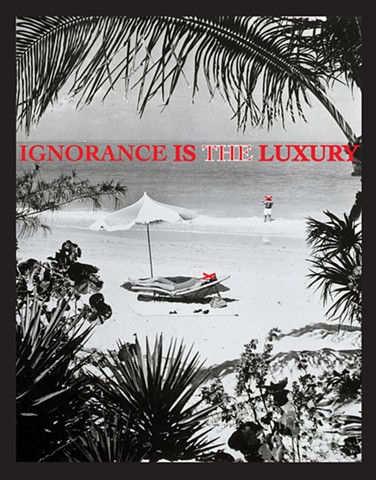 Ignorance IS The Luxury