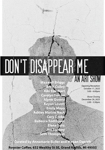 Don't Disappear Me - October 2025