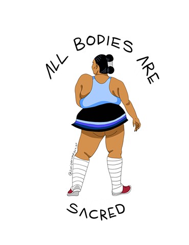 All Bodies Are Sacred