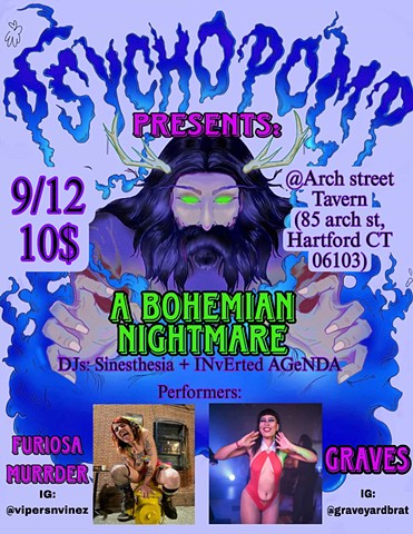 PsychoPomp: Bohemian Nightmare @ Arch Street Tavern  in Hartford, CT (GoGo dancing)