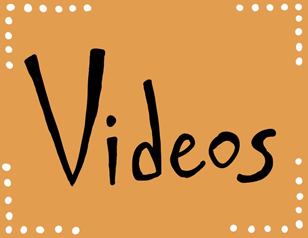 Videos