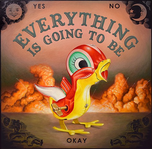 Everything is going to be