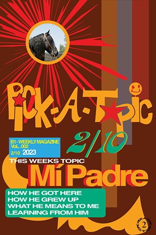 Pick-A-Topic: My Dad