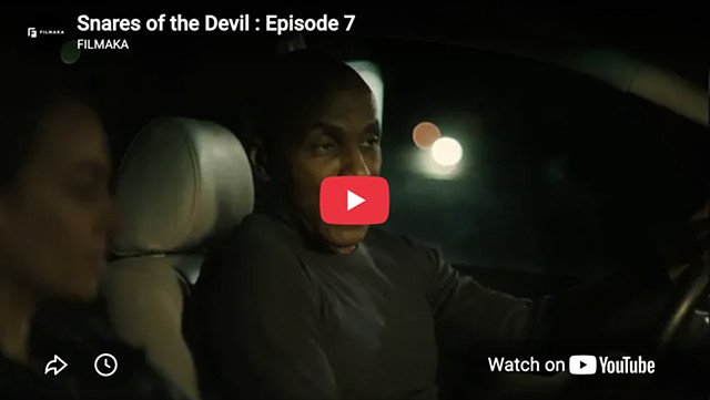  Snares of the Devil : Episode 7