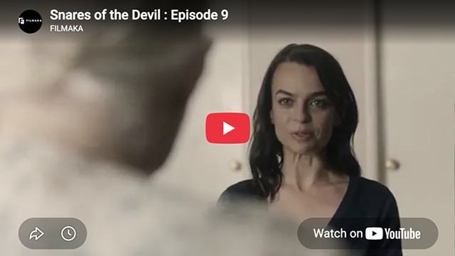 Snares of the Devil : Episode 9