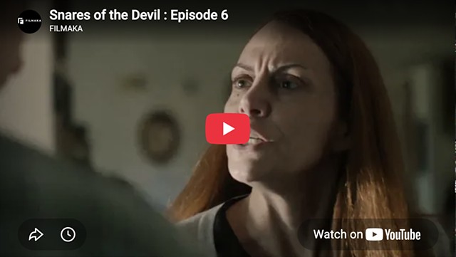 Snares of the Devil : Episode 6