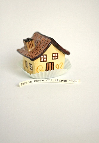 "Home is Where"