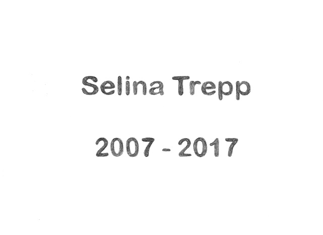Selina Trepp 2007 - 2017