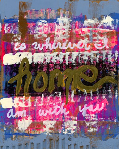 Home is Wherever I’m with You