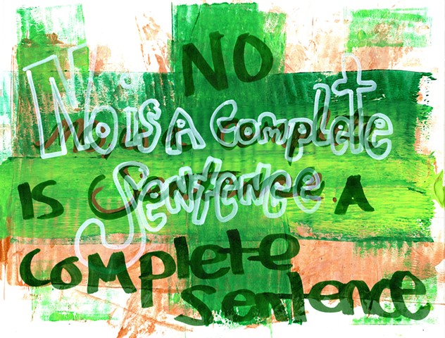 No Is A Complete Sentence
