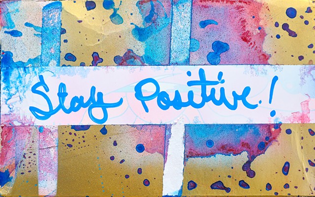 Stay Positive