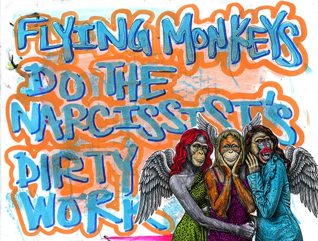Flying Monkeys Do The Narcissists Dirty Work For Them
