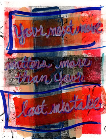 Your Next Move Matters More Than Your Last Mistake