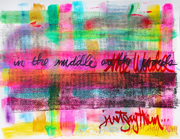 In The Middle Are The Words, Just Say Them
