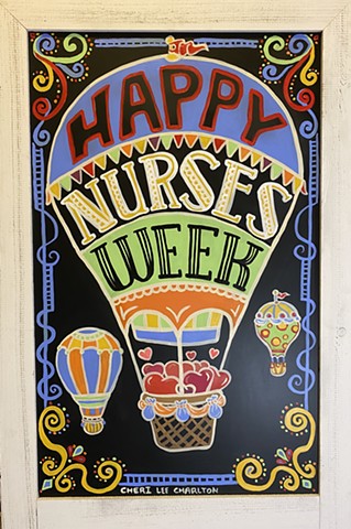 Nurses Week Hand Painted Signs UCH