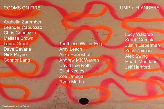 Rooms on Fire
Curated by Mike Geary and Joe Grillo
