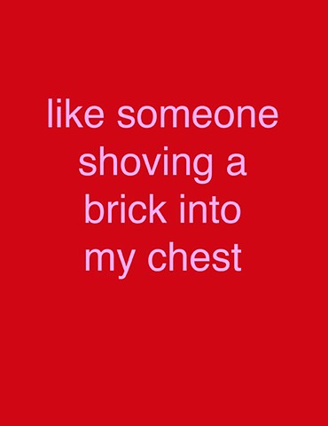 'like someone shoving a brick into my chest' 