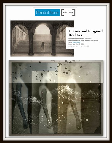 June 2025- Dreams and Imagined Realities- Photoplace Gallery